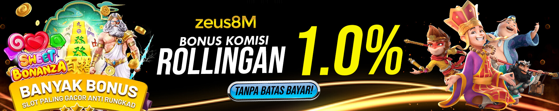 ZEUS8M BONUS ROLLINGAN UP 1 %